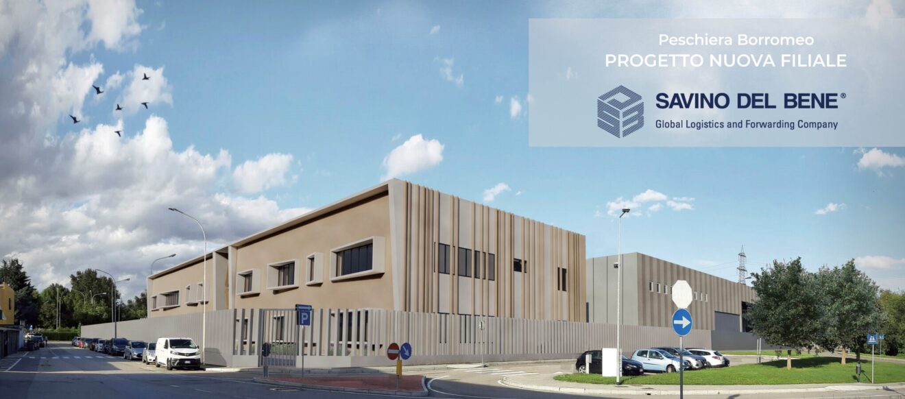 NUOVO HUB SAVINO DEL BENE NEL NORD ITALIA - Savino Del Bene S.p.A.